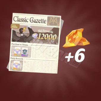 Classic Gazette + 6 Crystals | AFK Journey