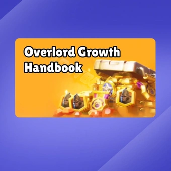 Overlord Growth Handbook | Last War: Survival