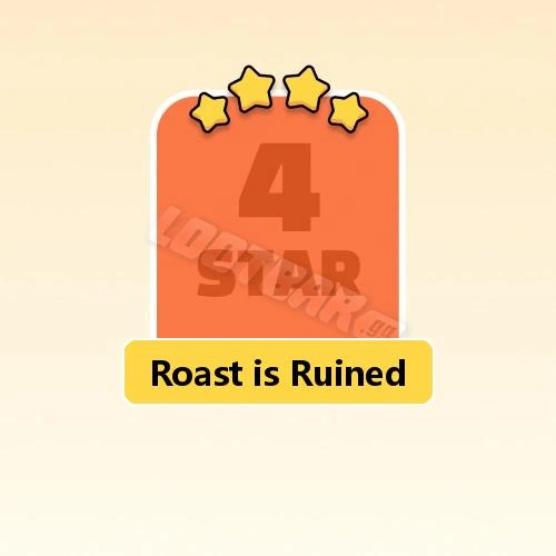 Roast is Ruined
4 Stars Set15-2 | MONOPOLY GO!