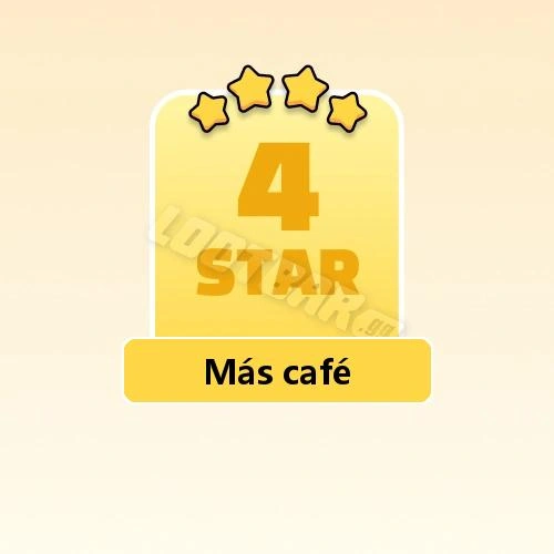 Más café
4 Stars Set16-6 | MONOPOLY GO!