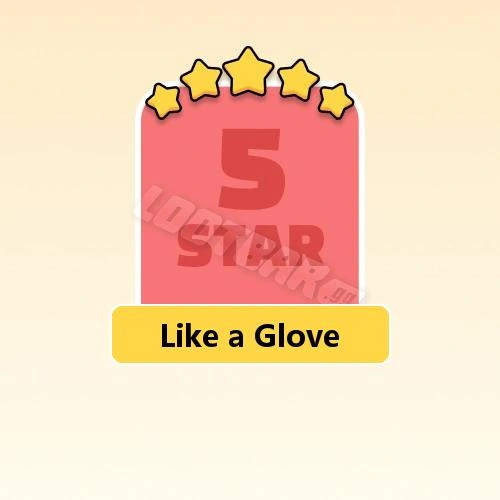Like a Glove
5 Stars Set20-6 | MONOPOLY GO!