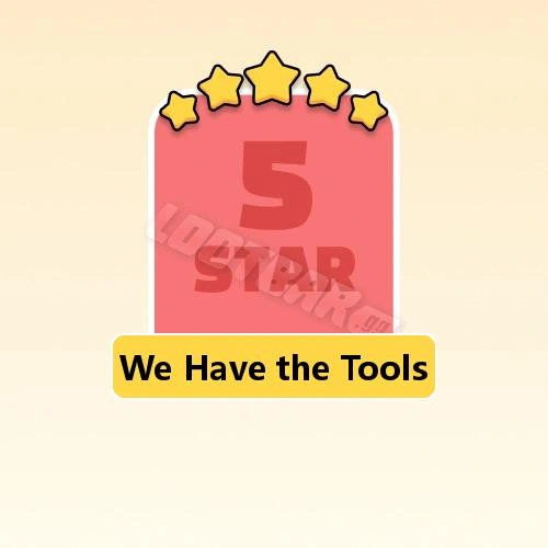 We Have the Tools
5 Stars Set21-5 | MONOPOLY GO!