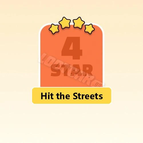 Hit the Streets
4 Stars Set19-1 | MONOPOLY GO!